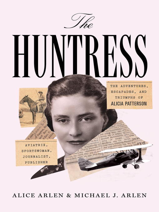 Title details for The Huntress by Alice Arlen - Available